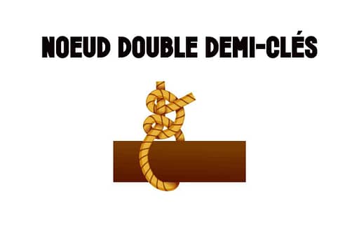 nœuds-utiles-noeud-doubles-demi-cles